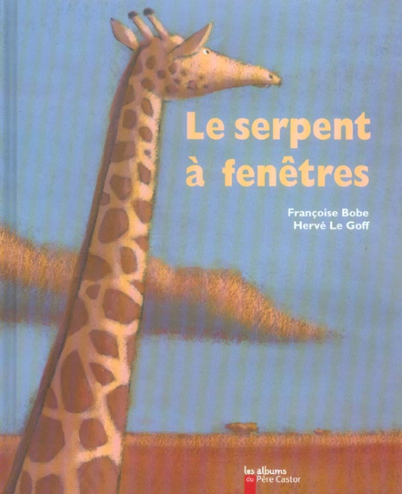 Emprunter SERPENT A FENETRES (LE) livre