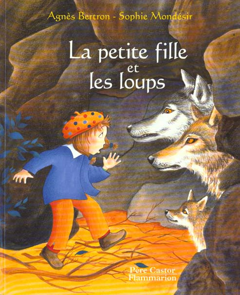 Emprunter La petite fille et les loups livre