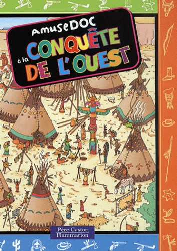 Emprunter AMUSEDOC A LA CONQUETE DE L'OUEST livre