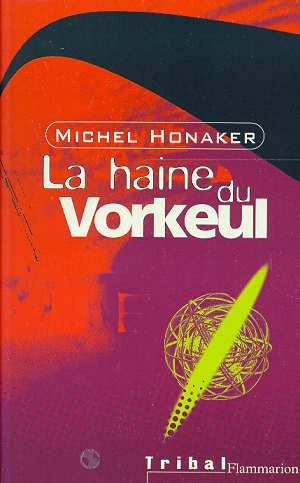 Emprunter La haine du Vorkeul livre