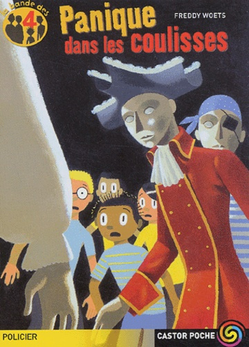 Emprunter BANDE DES 4 - PANIQUE DANS LES COULISSES (LA) livre