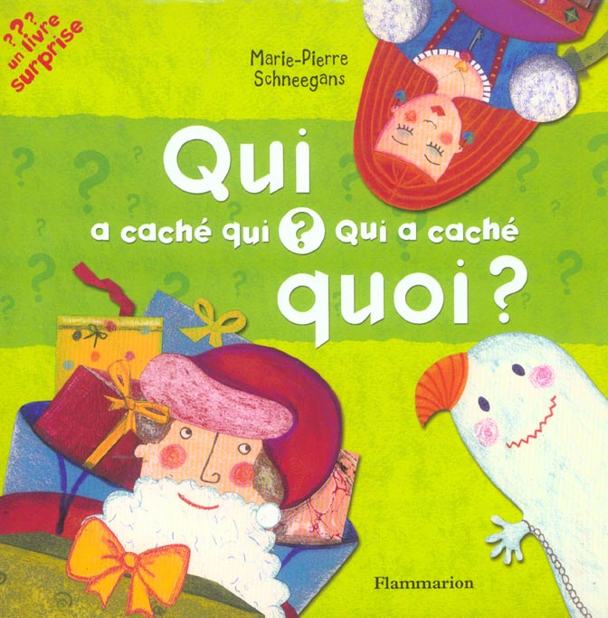 Emprunter Qui a caché qui ? Qui a caché quoi ? livre