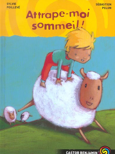 Emprunter ATTRAPE-MOI SOMMEIL ! livre