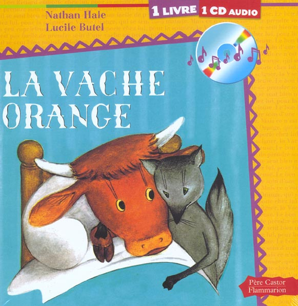 Emprunter La vache orange. Avec CD audio livre