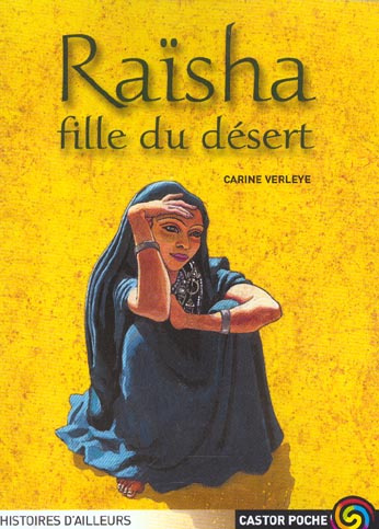 Emprunter Raïsha, fille du désert livre