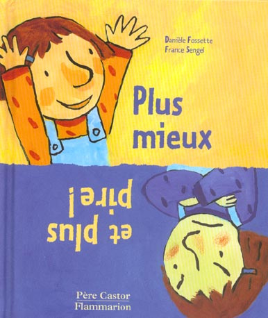 Emprunter PLUS MIEUX ET PLUS PIRE ! livre