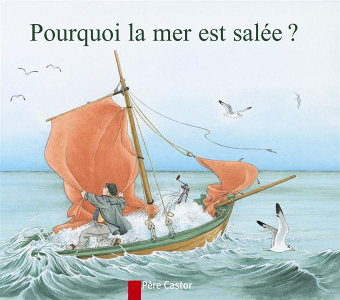 Emprunter Pourquoi la mer est salée ? livre