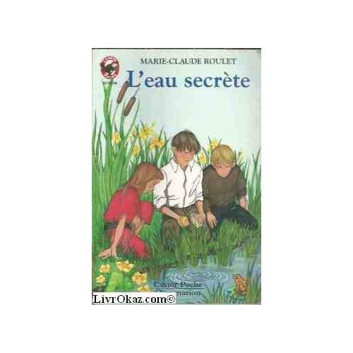 Emprunter L'Eau secrète livre
