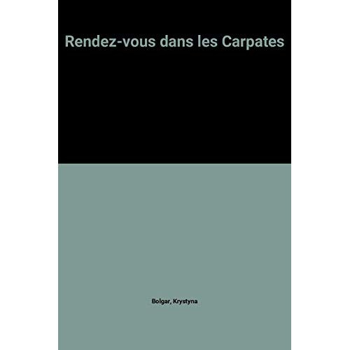 Emprunter RENDEZ-VOUS DANS LES CARPATES - - TRADUIT DU POLONAIS **** livre