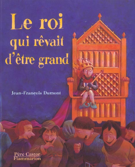 Emprunter Le roi qui rêvait d'être grand livre
