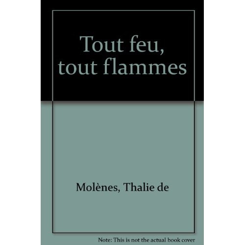 Emprunter Tout feu, tout flammes livre