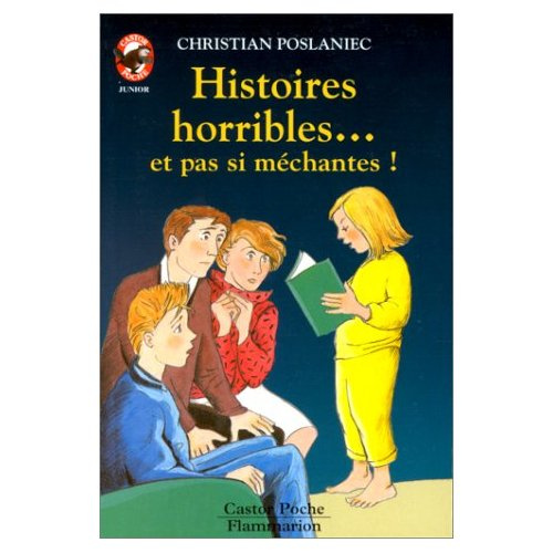 Emprunter Histoires horribles et pas si méchantes ! livre