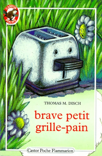 Emprunter BRAVE PETIT GRILLE-PAIN - - TRADUIT DE L'AMERICAIN *** livre