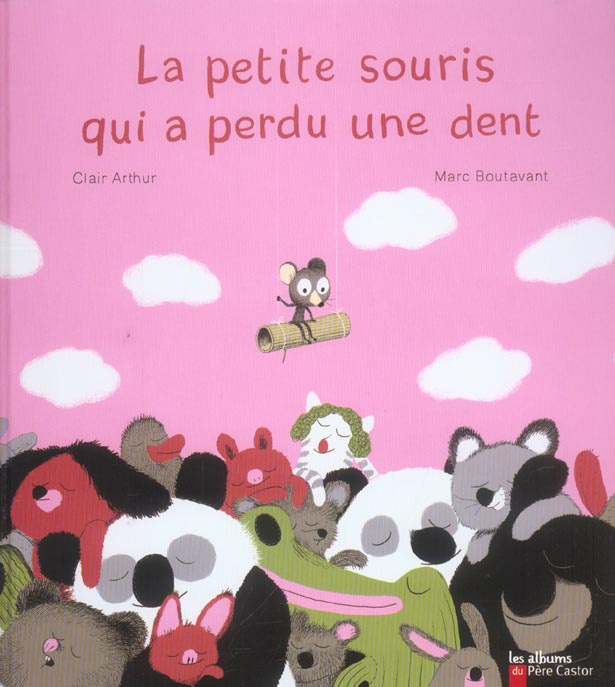 Emprunter La petite souris qui a perdu une dent livre