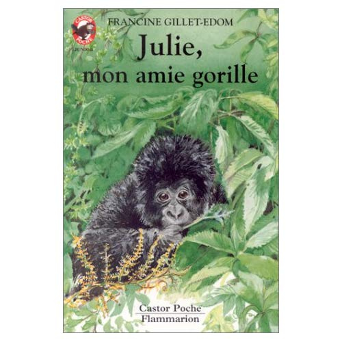Emprunter Julie, mon amie gorille livre