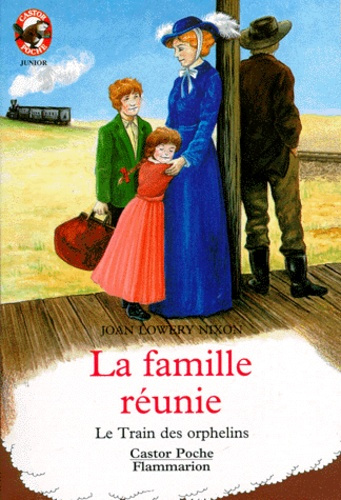 Emprunter FAMILLE REUNIE - LE TRAIN DES ORPHELINS (LA) - - JUNIOR livre