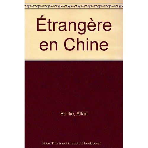 Emprunter ETRANGERE EN CHINE (THE CHINA COIN) livre