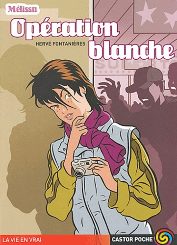 Emprunter Melissa : Opération blanche livre