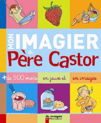 Emprunter Mon imagier du Père Castor livre
