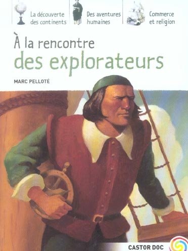 Emprunter A la rencontre des explorateurs livre