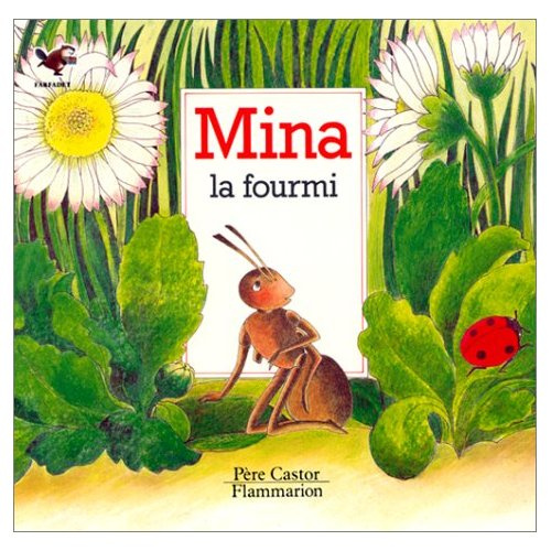Emprunter MINA LA FOURMI - ANNE-MARIE CHAPOUTON, ERIKA HARIPE livre