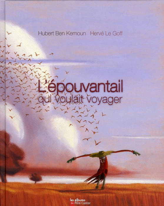 Emprunter L'épouvantail qui voulait voyager livre