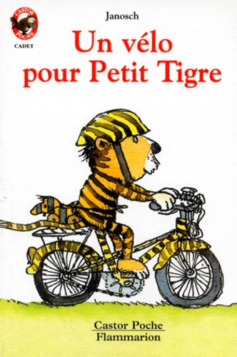 Emprunter VELO POUR PETIT TIGRE (UN) - - CADET, DES 5/6 ANS livre