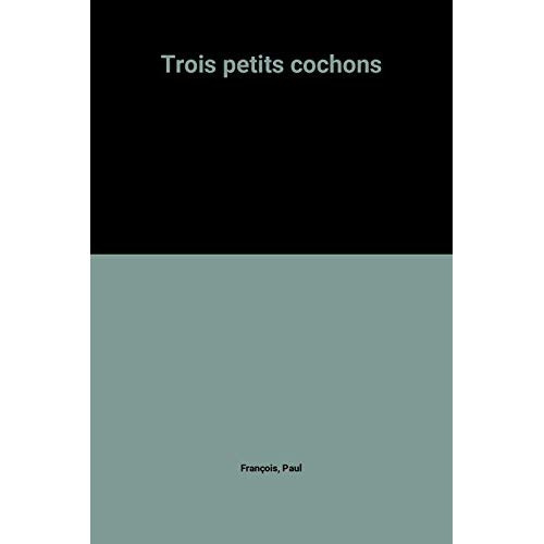 Emprunter TROIS PETITS COCHONS - - BENJAMIN livre