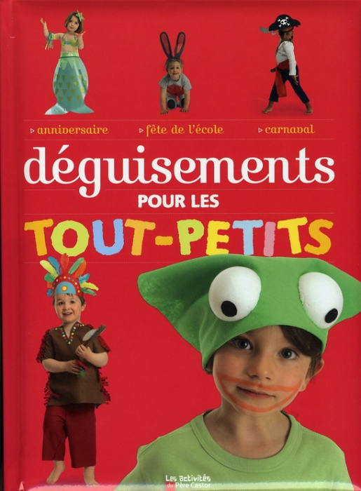 Emprunter Déguisements pour les tout-petits livre
