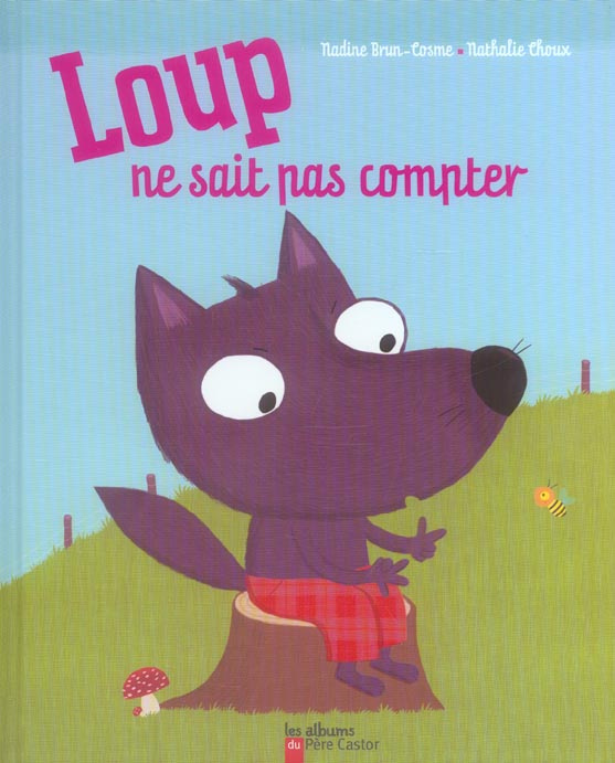 Emprunter LOUP NE SAIT PAS COMPTER livre