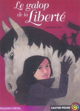 Emprunter Le galop de la liberté livre