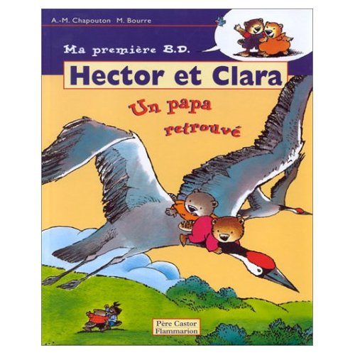 Emprunter Hector et Clara Tome 7 : Un papa retrouvé livre