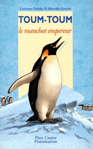 Emprunter Toum-Toum, le manchot empereur livre
