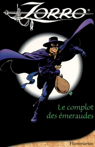 Emprunter ZORRO, COMPLOT DES EMERAUDES - - DES 8 ANS livre