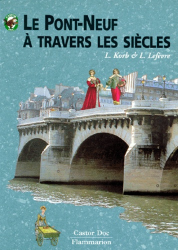 Emprunter Le Pont-neuf à travers les siècles livre