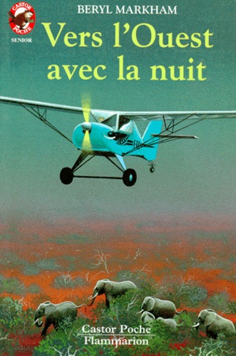 Emprunter VERS L'OUEST AVEC LA NUIT - - SENIOR, AVENTURE, DES 11/12 ANS livre