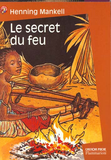 Emprunter SECRET DU FEU (LE) - - EMOTION GARANTIE, ROMAN, SENIOR DES 12/13ANS livre