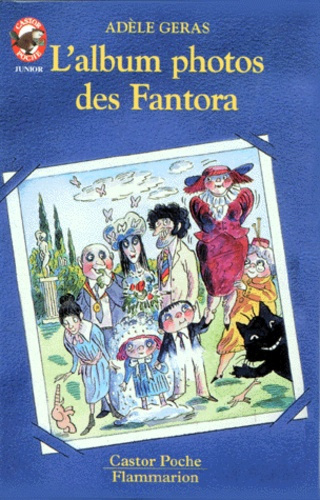Emprunter L'ALBUM PHOTOS DES FANTORA - - HUMOUR, JUNIOR DES 9/10ANS livre