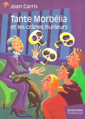 Emprunter TANTE MORBELIA ET LES CRANES HURLEURS livre