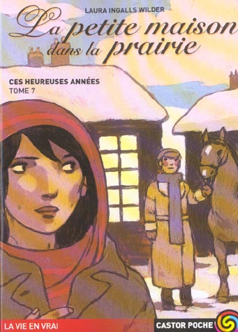 Emprunter La Petite maison dans la prairie Tome 7 : Ces heureuses années livre