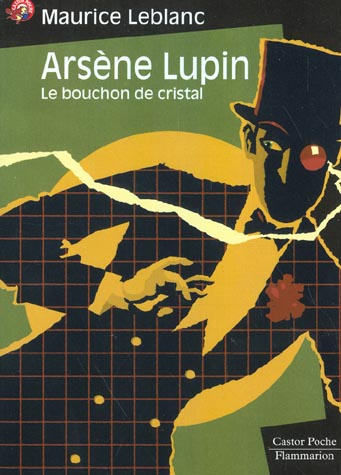 Emprunter ARSENE LUPIN : LE BOUCHON DE CRISTAL livre