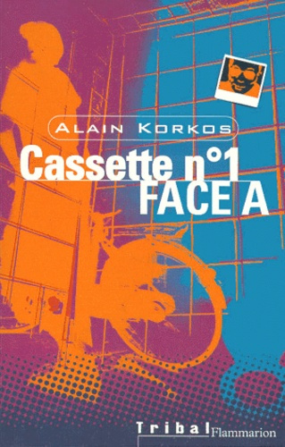 Emprunter Cassette n °1, face A livre