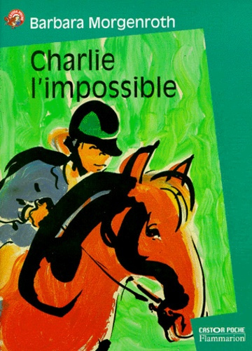 Emprunter CHARLIE L'IMPOSSIBLE livre