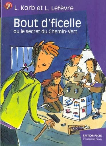 Emprunter BOUT D'FICELLE. Ou le secret du Chemin-Vert livre