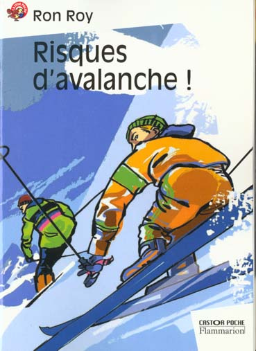 Emprunter RISQUES D'AVALANCHE ! livre
