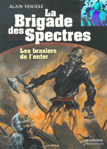 Emprunter La brigade des Spectres : Les brasiers de l'enfer livre