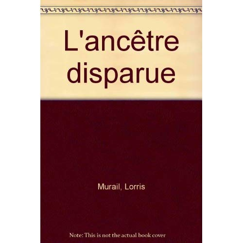 Emprunter L'ancêtre disparue livre