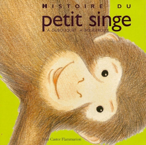 Emprunter Histoire du petit singe livre