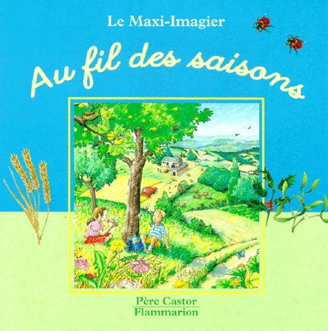 Emprunter Au fil des saisons livre