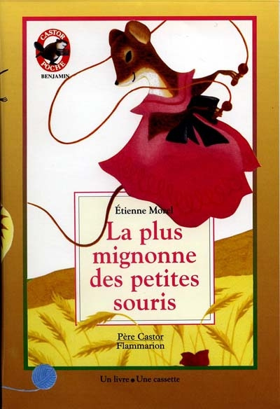 Emprunter LA PLUS MIGNONNE DES PETITES SOURIS livre